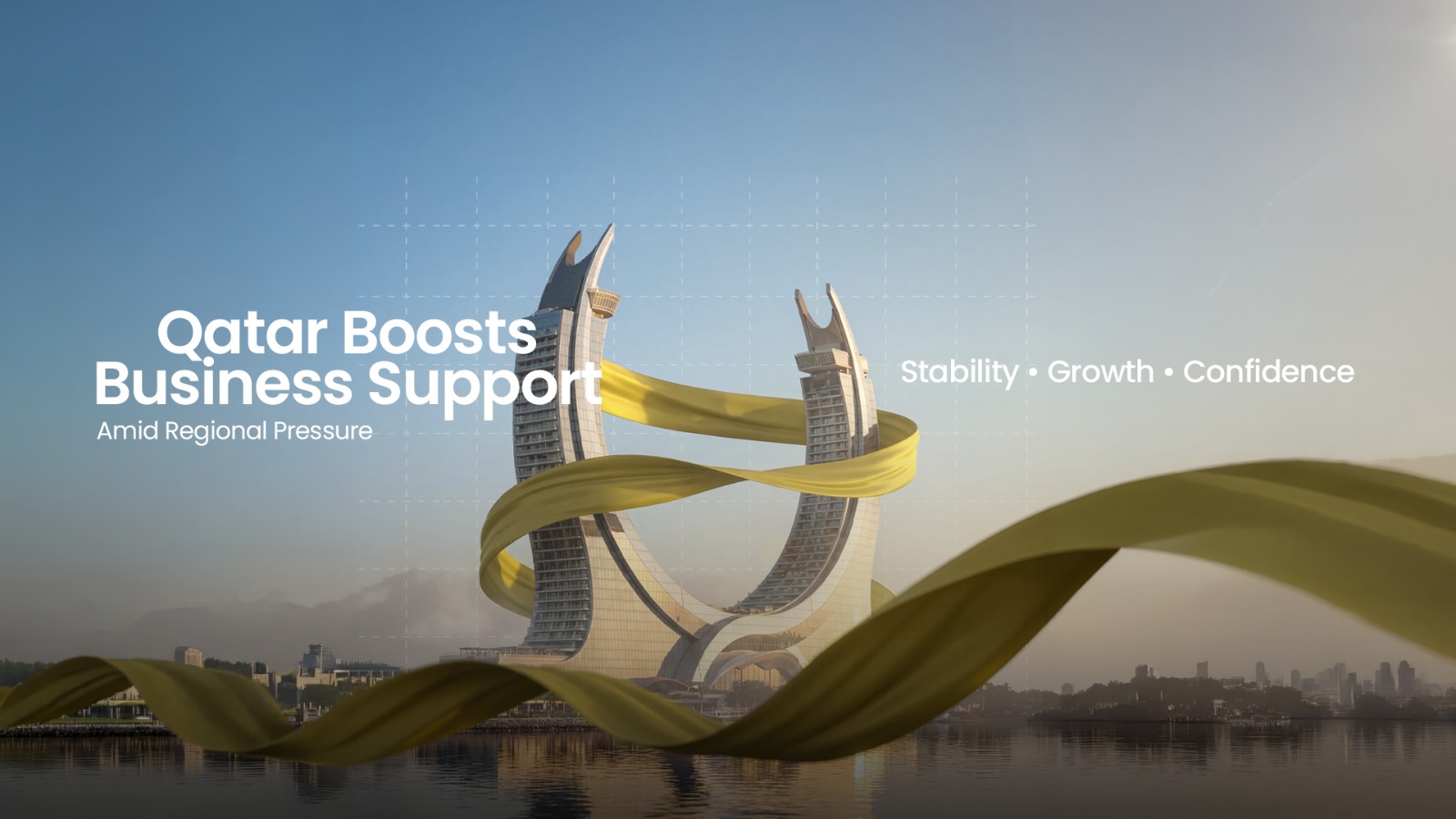 Qatar Boosts Business Support Amid Regional Pressure